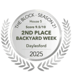 Silver award badge for The Block Season 21, House 5, scoring 9.5 out of 10 and achieving 2nd Place Backyard Week in Daylesford 2025, framed by laurel wreath graphics.